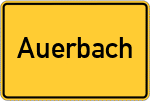 Place name sign Auerbach, Erzgebirge