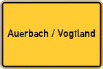 Place name sign Auerbach / Vogtland