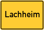 Place name sign Lachheim, Kreis Scheinfeld