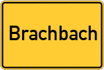 Place name sign Brachbach, Mittelfranken