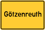 Place name sign Götzenreuth, Kreis Schwabach, Mittelfranken