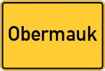 Place name sign Obermauk