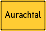 Place name sign Aurachtal