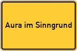 Place name sign Aura im Sinngrund