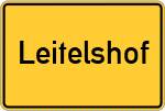 Place name sign Leitelshof