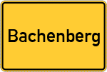 Place name sign Bachenberg