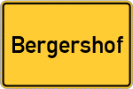 Place name sign Bergershof