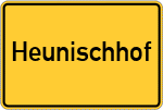 Place name sign Heunischhof