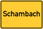 Place name sign Schambach, Kreis Weißenburg in Bayern