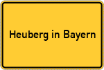 Place name sign Heuberg in Bayern
