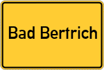 Place name sign Bad Bertrich