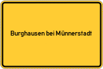 Place name sign Burghausen bei Münnerstadt
