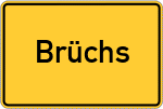 Place name sign Brüchs