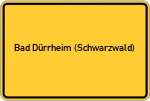 Place name sign Bad Dürrheim (Schwarzwald)