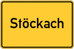 Place name sign Stöckach, Unterfranken