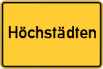 Place name sign Höchstädten