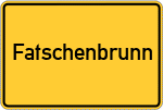 Place name sign Fatschenbrunn