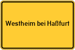 Place name sign Westheim bei Haßfurt