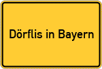 Place name sign Dörflis in Bayern