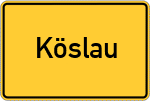 Place name sign Köslau, Unterfranken