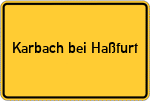 Place name sign Karbach bei Haßfurt