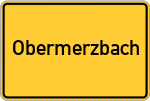 Place name sign Obermerzbach