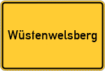 Place name sign Wüstenwelsberg