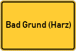Place name sign Bad Grund (Harz)