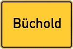 Place name sign Büchold