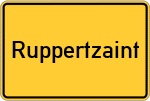 Place name sign Ruppertzaint, Unterfranken