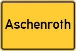 Place name sign Aschenroth