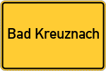Place name sign Bad Kreuznach