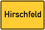 Place name sign Hirschfeld, Kreis Schweinfurt