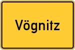 Place name sign Vögnitz, Unterfranken