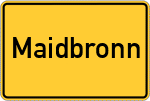 Place name sign Maidbronn