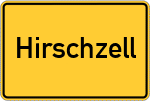 Place name sign Hirschzell