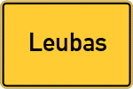 Place name sign Leubas, Allgäu