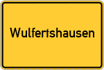 Place name sign Wulfertshausen