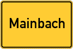 Place name sign Mainbach, Kreis Aichach