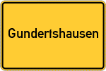 Place name sign Gundertshausen