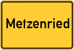 Place name sign Metzenried