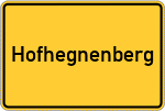 Place name sign Hofhegnenberg