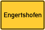 Place name sign Engertshofen
