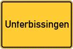 Place name sign Unterbissingen, Schwaben