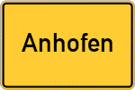 Place name sign Anhofen, Kreis Günzburg