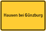 Place name sign Hausen bei Günzburg