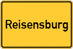 Place name sign Reisensburg