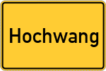 Place name sign Hochwang, Kreis Günzburg