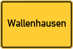 Place name sign Wallenhausen