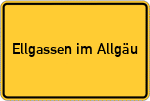 Place name sign Ellgassen im Allgäu